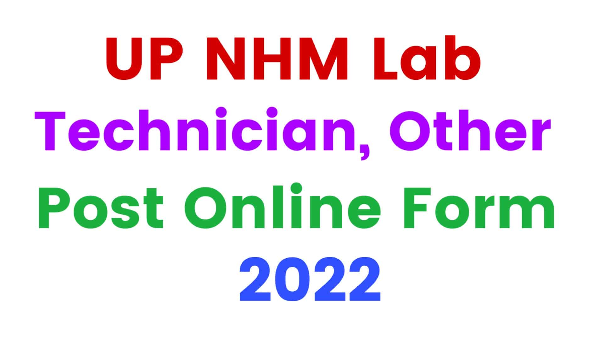 UP NHM Lab Technician Other Post Online Form 2022