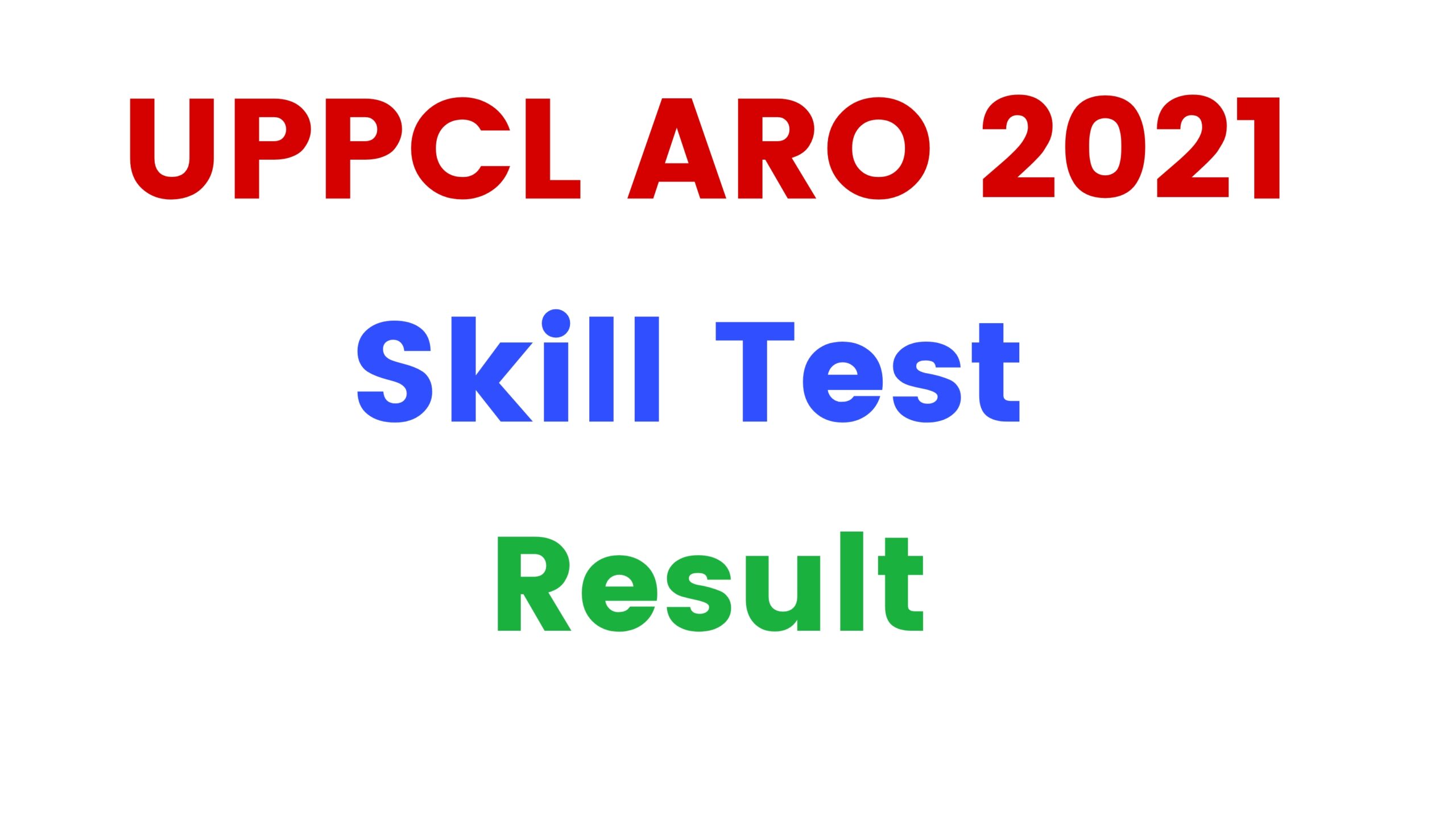 UPPCL ARO 2021 Skill Test Result