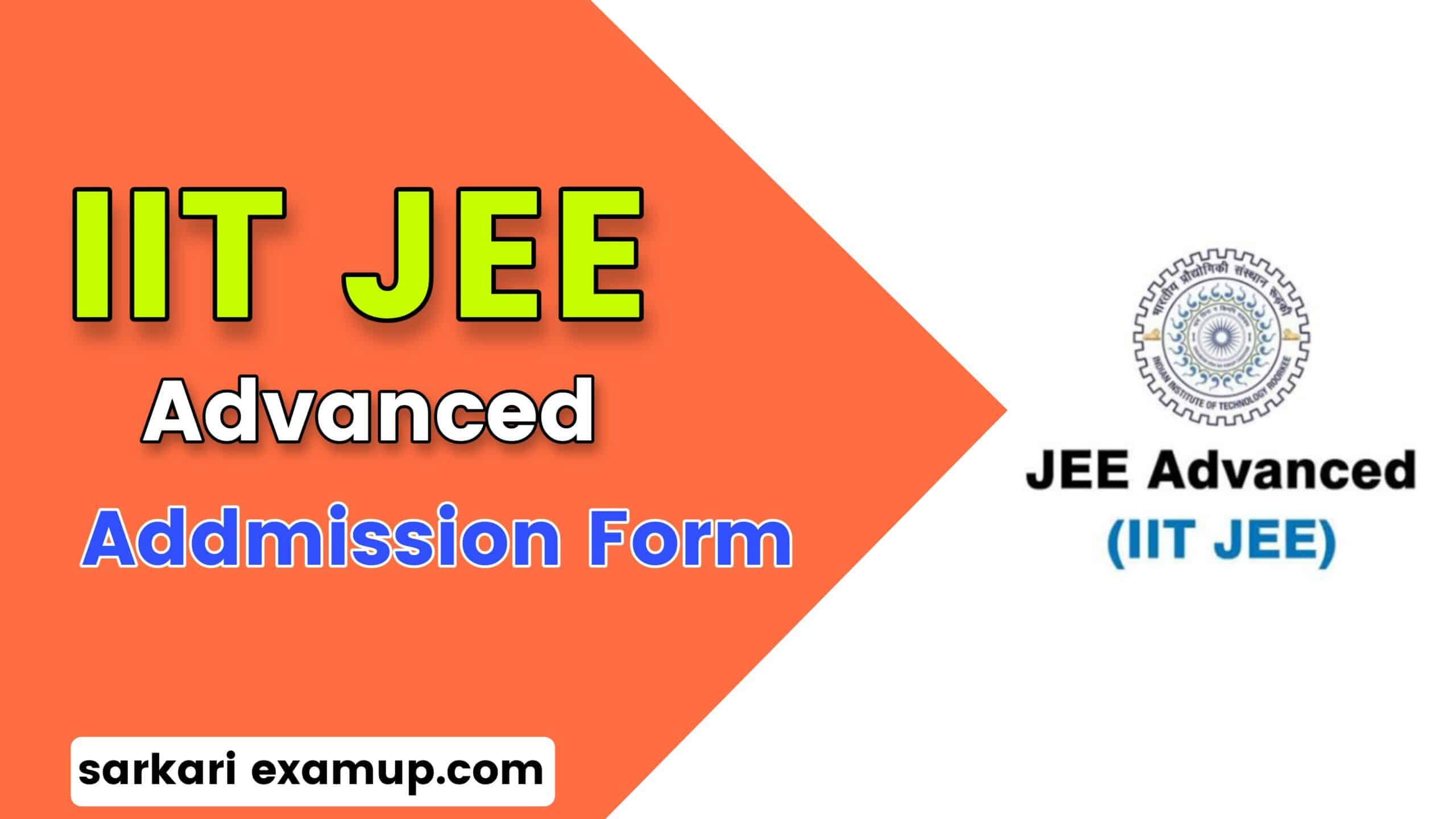 IIT JEE Advanced Online Form 2022