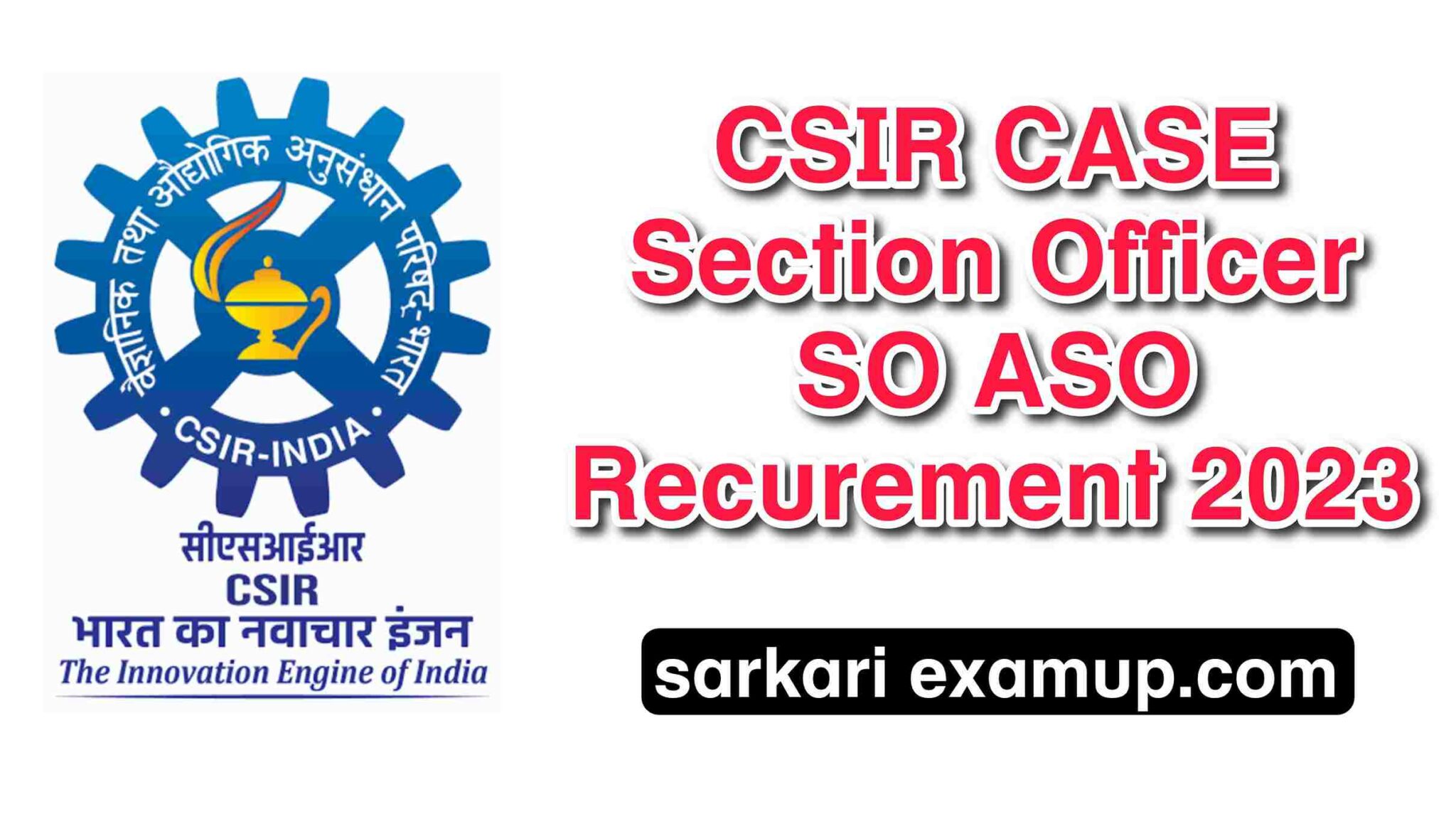 Csir Case Section Officer So Aso Online Form